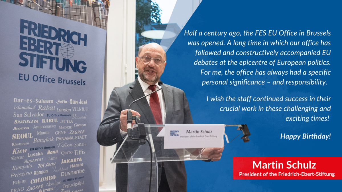 Martin Schulz, President of the Friedrich-Ebert-Foundation, congratulating the FES EU Office to its 50th anniversary.